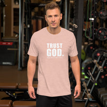 TRUST GOD 7-10-19