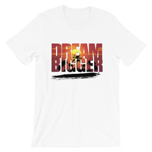 dreamBIGGER 8-22-19