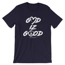 GOD IZ GOOD (6-26-19)